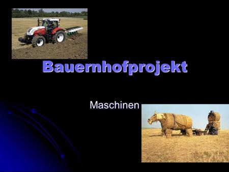 Bauernhofprojekt Maschinen.