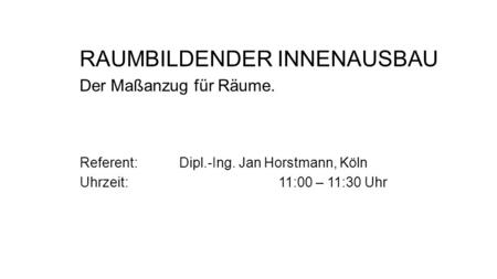 RAUMBILDENDER INNENAUSBAU