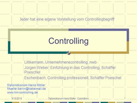 Diplomökonom Heinz Möller Controllneu