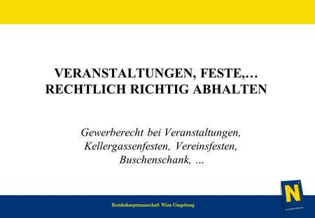Veranstaltungen, Feste,… rechtlich richtig abhalten