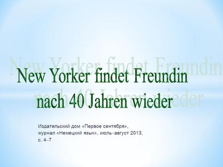 New Yorker findet Freundin
