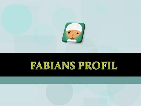 FABIANS PROFIL.