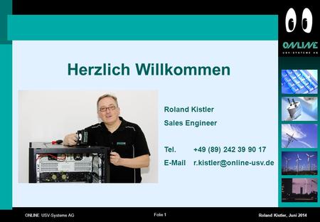 Herzlich Willkommen Roland Kistler Sales Engineer