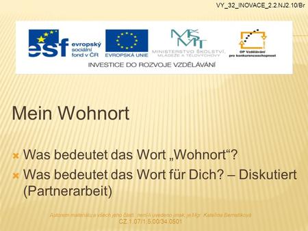 Mein Wohnort Was bedeutet das Wort „Wohnort“?