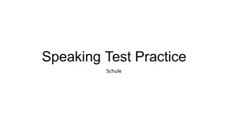 Speaking Test Practice