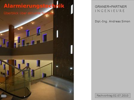 Alarmierungstechnik GRANER+PARTNER I N G E N I E U R E