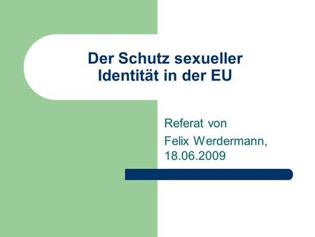Der Schutz sexueller Identität in der EU