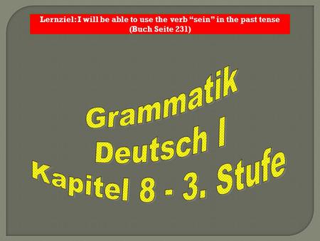 Grammatik Deutsch I Kapitel Stufe