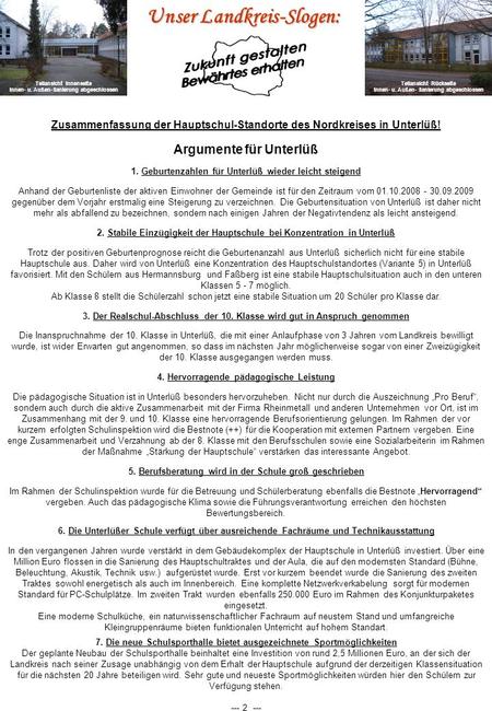 Unser Landkreis-Slogen: Zusammenfassung der Hauptschul-Standorte des Nordkreises in Unterlüß! Argumente für Unterlüß 1. Geburtenzahlen für Unterlüß wieder.