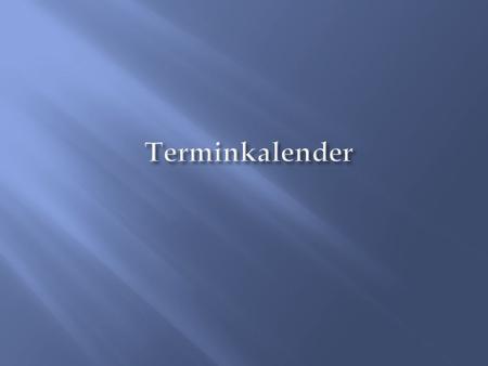  Homepage Landesverband  Kleintierzüchter  Anmeldung auf der Landesverbandshomepage  Vorteil →Nur Landesverbandsmitglieder können Termine eintragen.