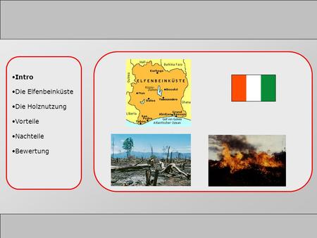 Intro Die Elfenbeinküste Die Holznutzung Vorteile Nachteile Bewertung.