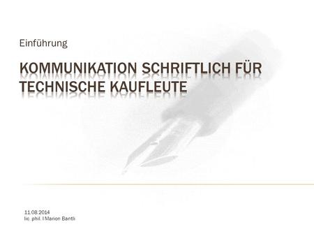 Kommunikation Schriftlich für Technische Kaufleute