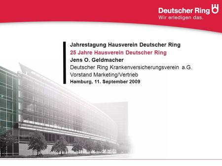 Jahrestagung Hausverein Deutscher Ring