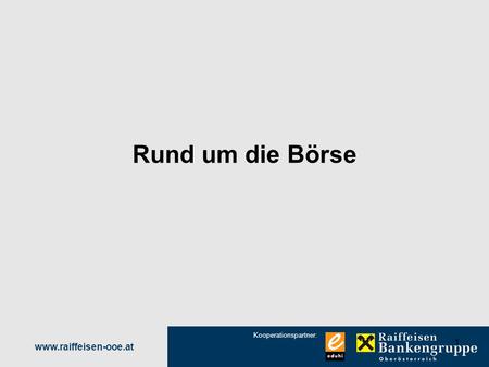 Rund um die Börse.