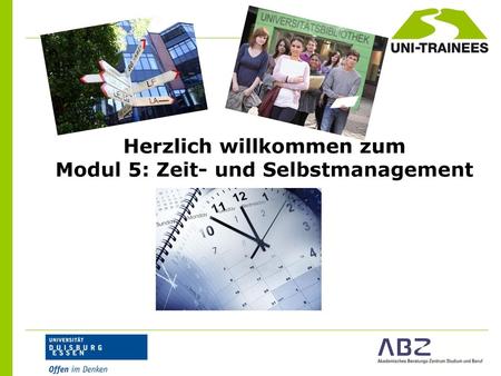 Herzlich willkommen zum Modul 5: Zeit- und Selbstmanagement
