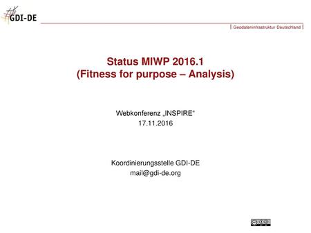 Status MIWP (Fitness for purpose – Analysis)