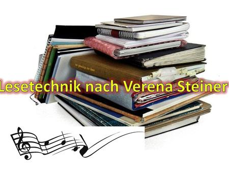 Lesetechnik nach Verena Steiner