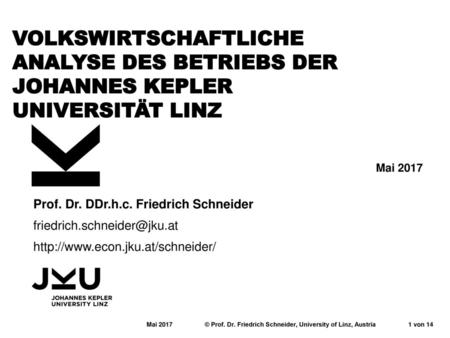 Mai 2017 Prof. Dr. DDr.h.c. Friedrich Schneider   Mai 2017