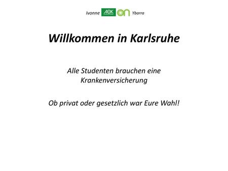 Willkommen in Karlsruhe