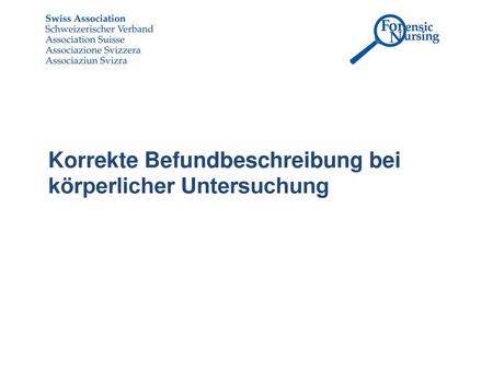 Korrekte Befundbeschreibung bei körperlicher Untersuchung