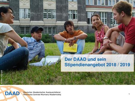 Der DAAD und sein Stipendienangebot 2018 / 2019