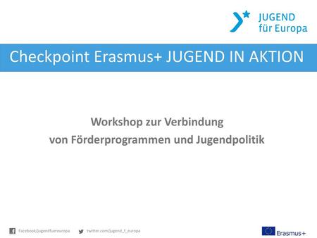 Checkpoint Erasmus+ JUGEND IN AKTION
