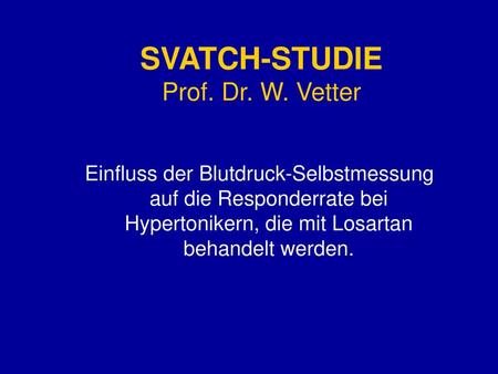 SVATCH-STUDIE Prof. Dr. W. Vetter