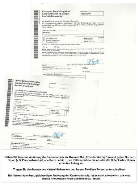 Geben Sie bei einer Änderung die Kontonummer an