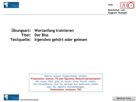Wortanfang trainieren Der Biss