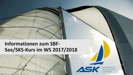 Informationen zum SBF- See/SKS-Kurs im WS 2017/2018