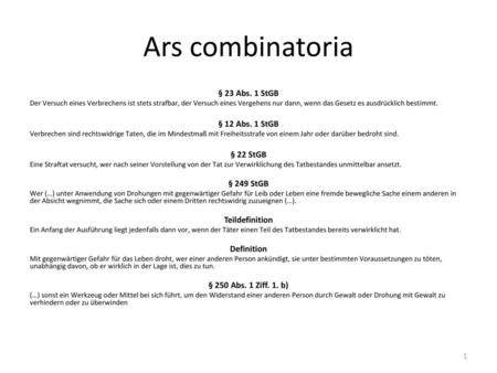 Ars combinatoria § 23 Abs. 1 StGB § 12 Abs. 1 StGB § 22 StGB