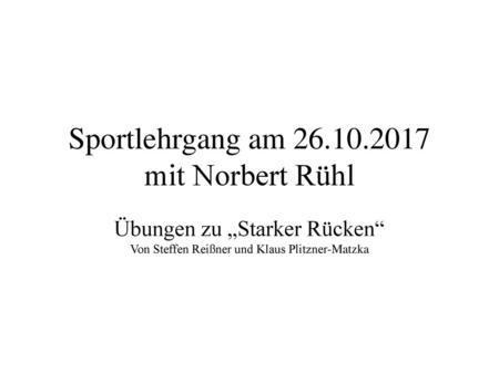 Sportlehrgang am mit Norbert Rühl