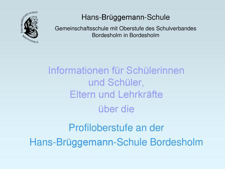 Profiloberstufe an der Hans-Brüggemann-Schule Bordesholm