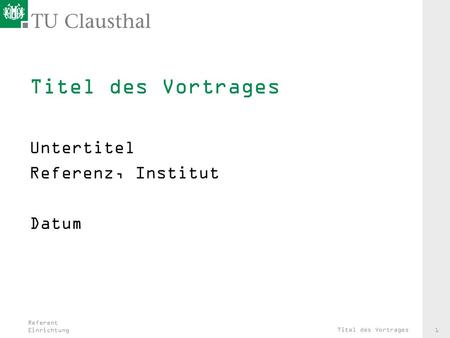 Untertitel Referenz, Institut Datum