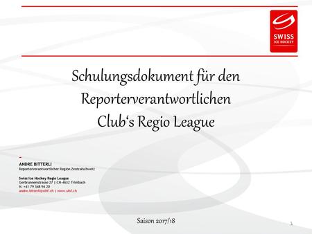 Schulungsdokument für den Reporterverantwortlichen Club‘s Regio League