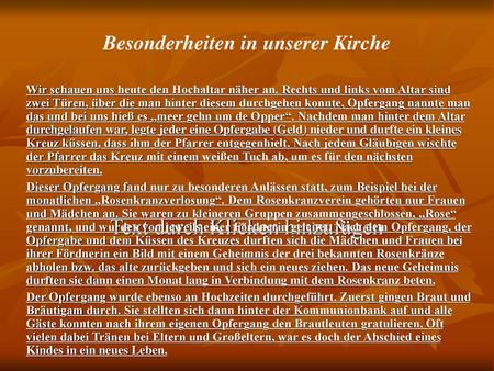 Besonderheiten in unserer Kirche