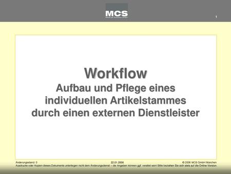 Workflow Aufbau und Pflege eines individuellen Artikelstammes