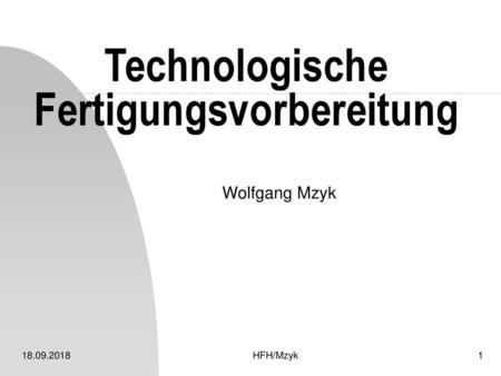 Technologische Fertigungsvorbereitung