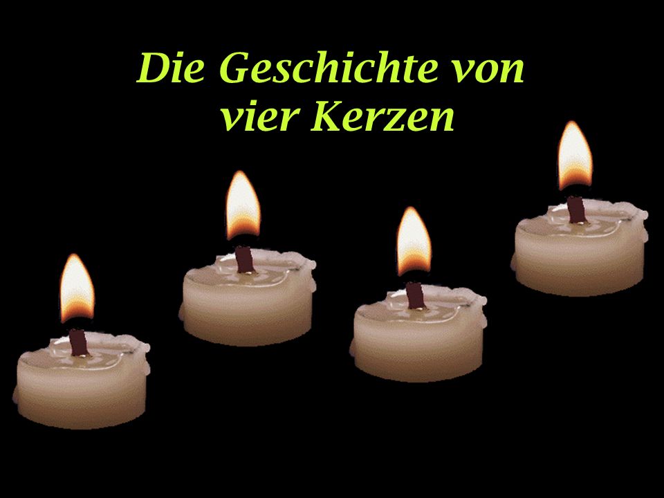 Die Geschichte von vier Kerzen. - ppt herunterladen