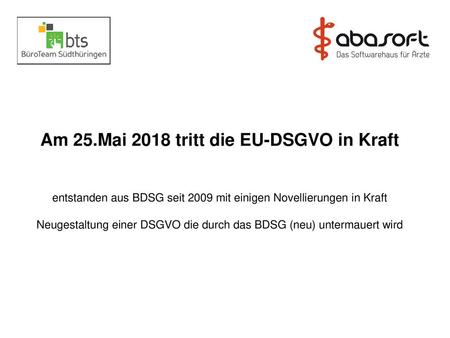 Am 25.Mai 2018 tritt die EU-DSGVO in Kraft