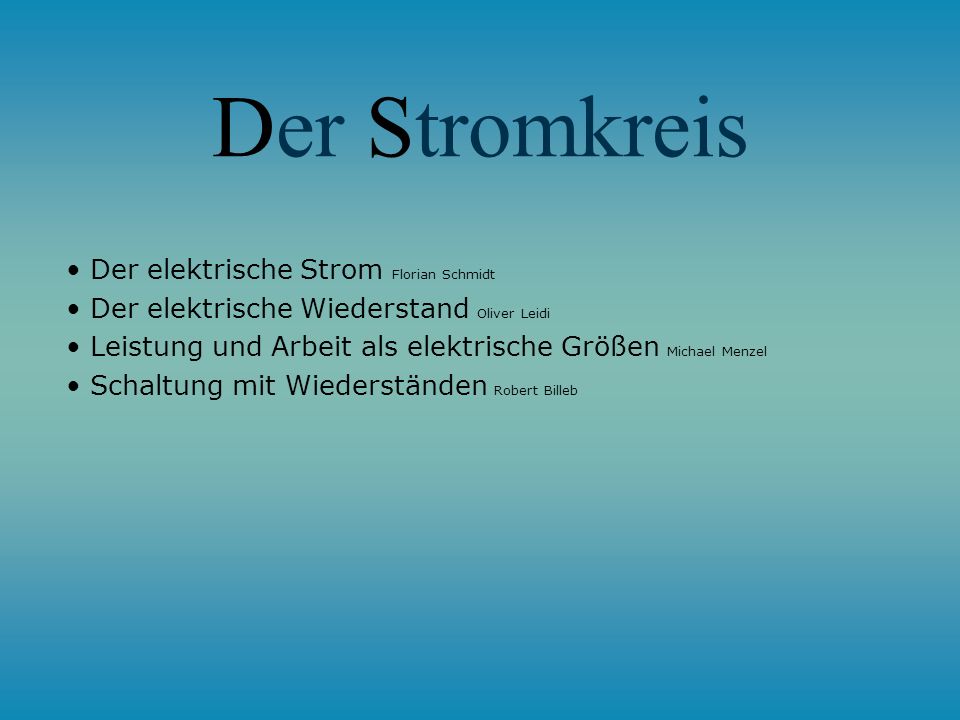 Der Stromkreis • Der elektrische Strom Florian Schmidt - ppt video online  herunterladen