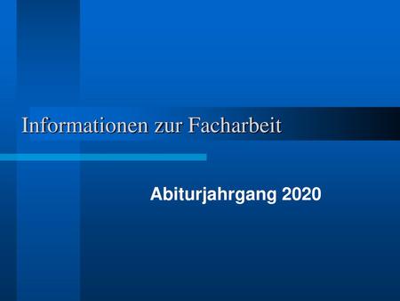 Informationen zur Facharbeit