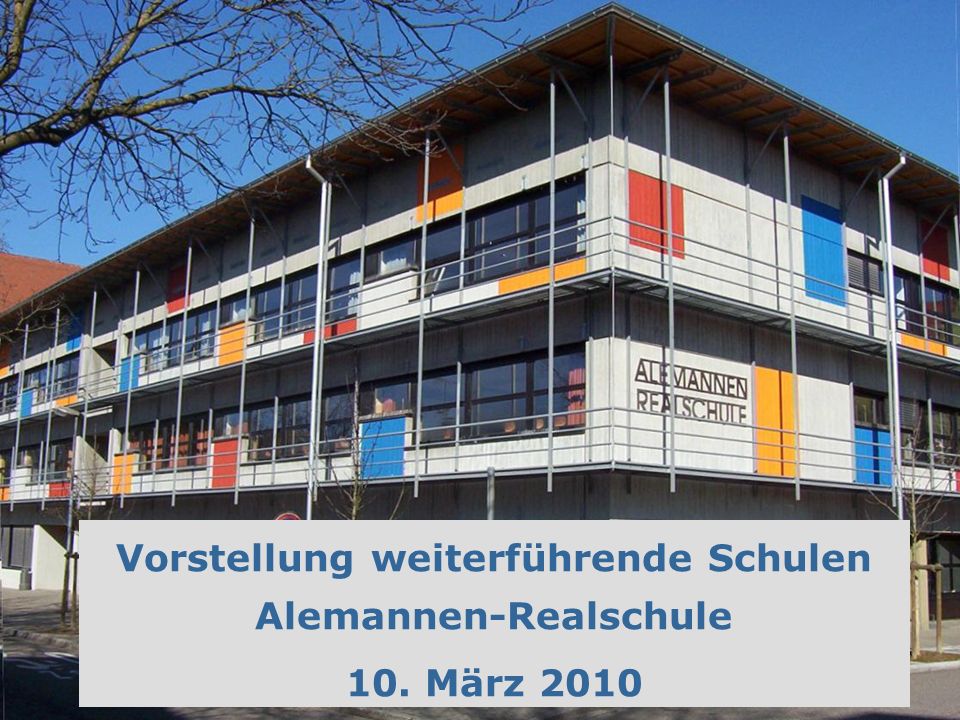 Vorstellung Weiterfuhrende Schulen Alemannen Realschule 10 Marz Ppt Herunterladen