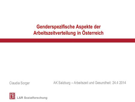 Genderspezifische Aspekte der Arbeitszeitverteilung in Österreich