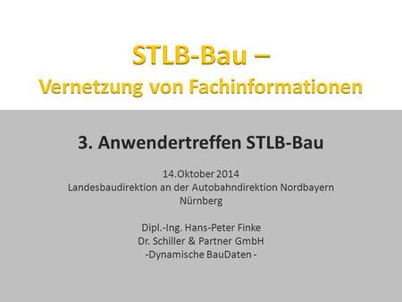 STLB-Bau – Vernetzung von Fachinformationen