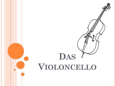 Das Violoncello 1.