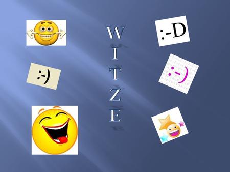 W I T Z E.
