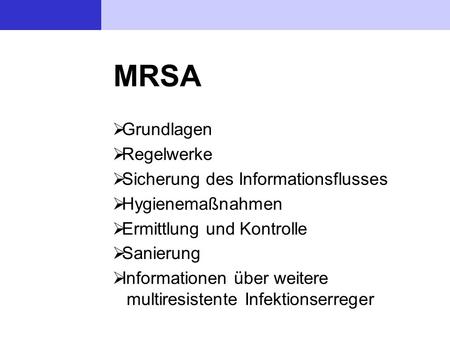 MRSA Grundlagen Regelwerke Sicherung des Informationsflusses