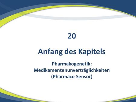 Pharmakogenetik: Medikamentenunverträglichkeiten (Pharmaco Sensor)
