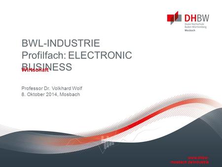 BWL-INDUSTRIE Profilfach: ELECTRONIC BUSINESS